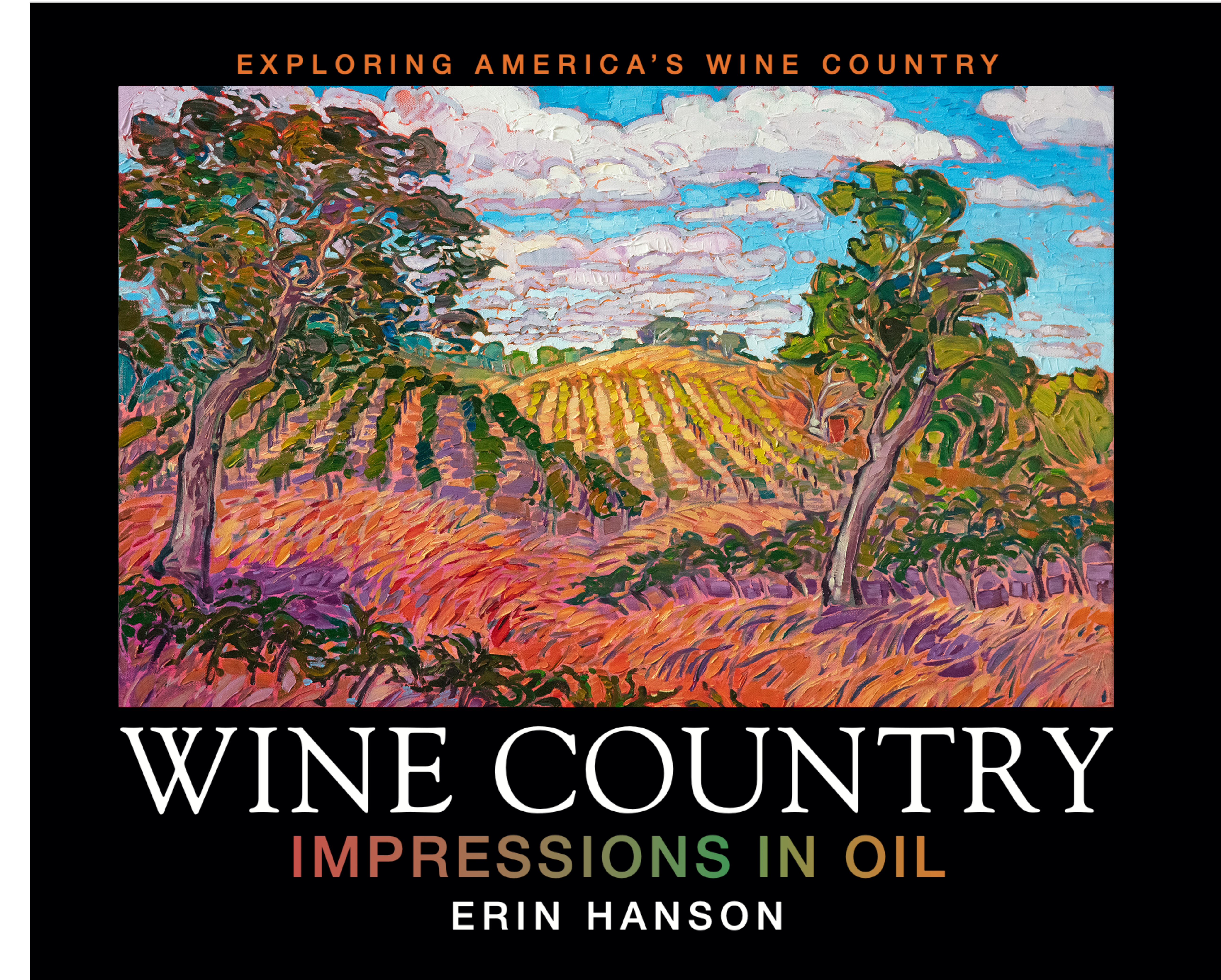 Wine Country: Impressions in Oil Image 1